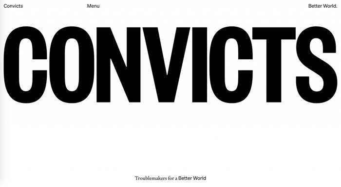 Convicts Simple Website Design Bold Typography