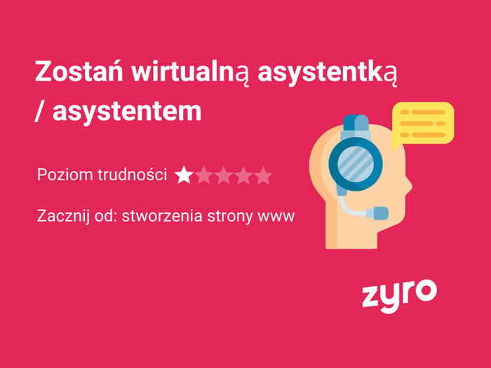 Infografika Zyro - pomysł na biznes w internecie - Wirtualna asystentka / asystent 