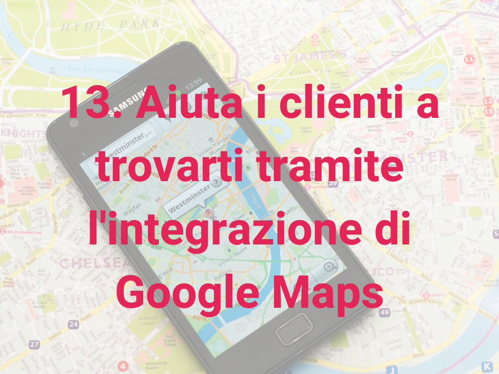 Aiuta i clienti a trovarti tramite l'integrazione di Google Maps
